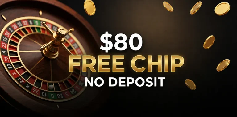 $80 Free Chip No Deposit