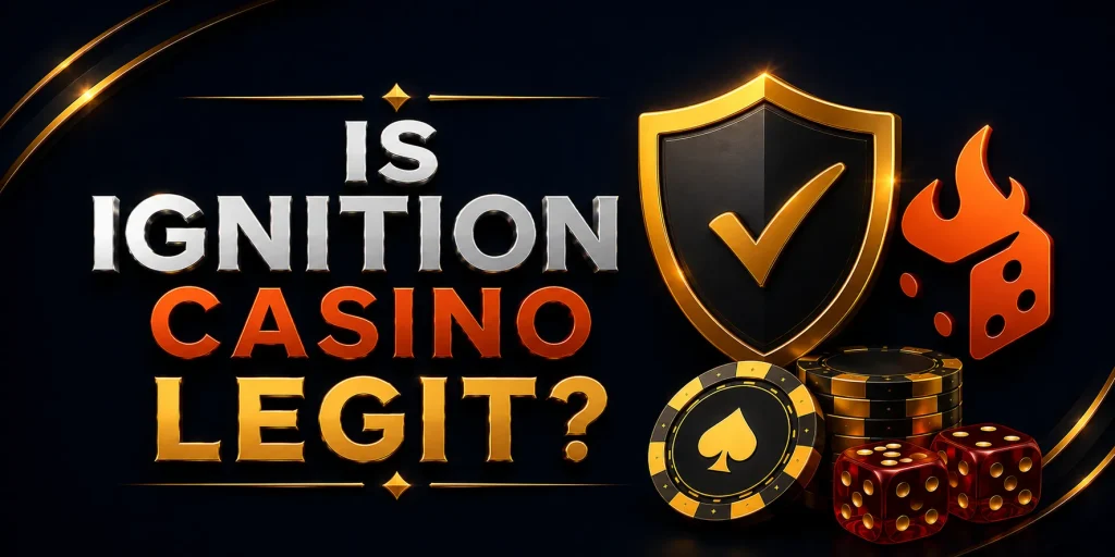 Is Ignition Casino Legit?
